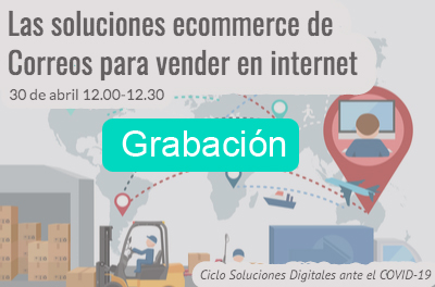 Grabación webinar: Las soluciones ecommerce de Correos para vender en Internet