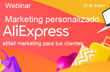  Webinar  Aliexpress Marketing personalizado: email marketing para tus clientes