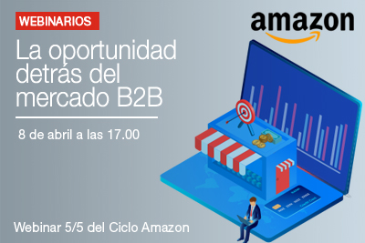 Ciclo Amazon: La oportunidad detrás del mercado B2B (5/5)