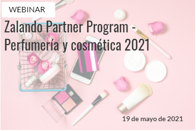 Webinario - Zalando Partner Program – Perfumería y Cosmética 2021
