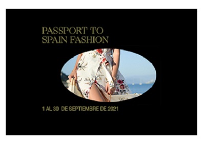 Passport to Spain Fashion 2021