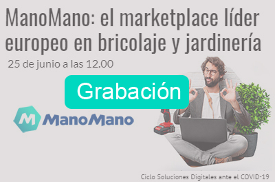 Grabación: ManoMano, el marketplace líder europeo en bricolaje y jardinería