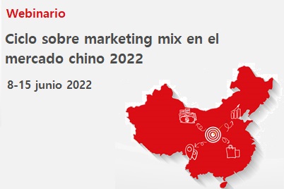 Webinario - Ciclo sobre MARKETING MIX en el mercado chino 2022