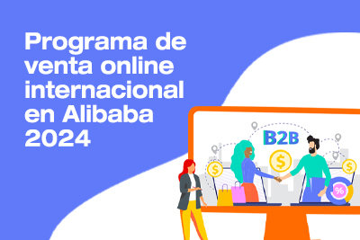 Programa ICEX de venta online internacional en Alibaba.com 2024-2026