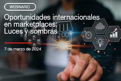 Oportunidades internacionales en 'marketplaces': luces y sombras 2024