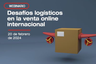 Webinario desafíos logísticos en la venta online internacional
